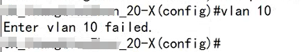 RSR20-x 创建vlan报错‘Enter vlan 10
